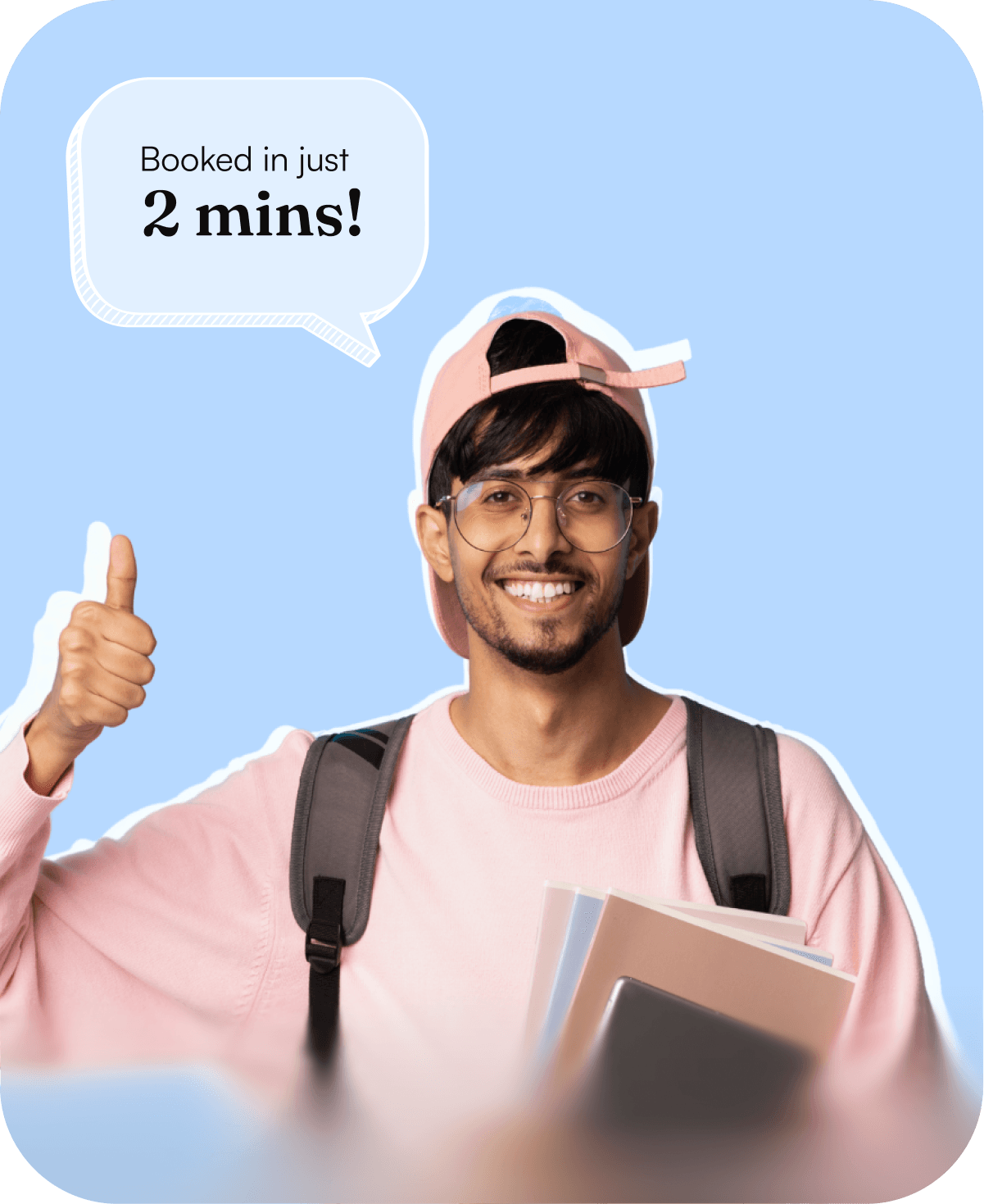 Booked in just 2 minutes